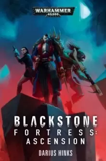 Image of Blackstone Fortress: Ascension
