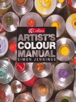 Image of Collins Artists Colour Manual by Simon Jennings Hardback