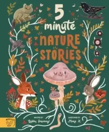 Image of 5 Minute Nature Stories : True tales from the woodland