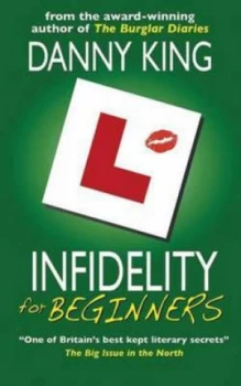 Image of Infidelity for Beginners by Danny King Paperback