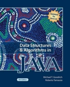 Image of Data Structures and Algorithms in Java by Michael T. Goodrich Hardback