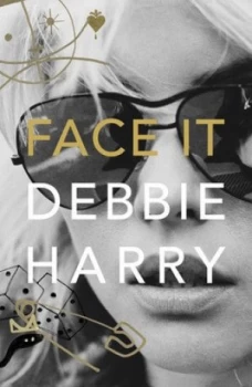 Image of Face it by Debbie Harry