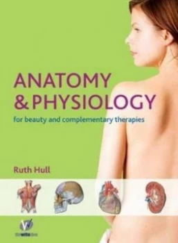 Image of Anatomy and Physiology by Ruth Hull Paperback