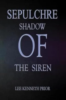 Image of Sepulchre - Shadow of the Siren Hardback