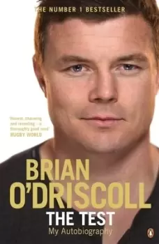 Image of The test by Brian O'Driscoll