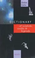 Image of dictionary of symbols myths and legends