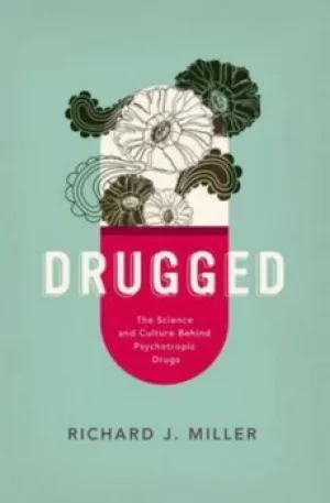 Image of Drugged by Richard J Miller