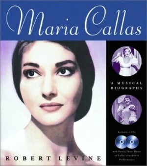 Image of Maria Callas by Robert Levine Hardback