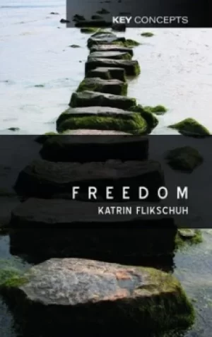 Image of Freedom by Katrin Flikschuh