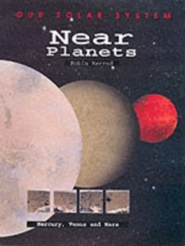 Image of Near Planets by Robin Kerrod Paperback