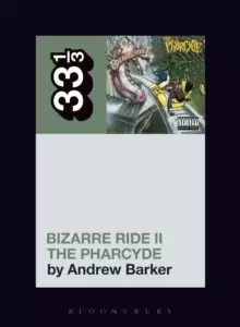 Image of The Pharcyde's Bizarre Ride II the Pharcyde