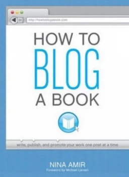 Image of How to Blog a Book by Nina Amir Paperback