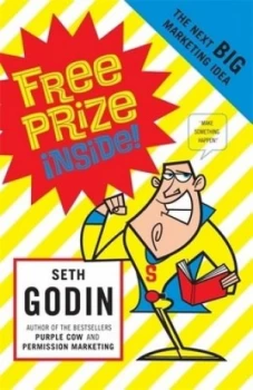 Image of Free Prize Inside by Seth Godin Paperback