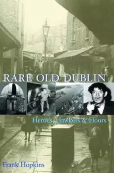 Image of Rare Old Dubline by Frank Hopkins