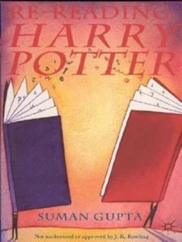 Image of Re-Reading Harry Potter by S. Gupta Paperback