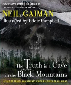 Image of The Truth Is a Cave in the Black Mountains by Neil Gaiman Hardback