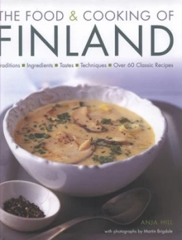 Image of The food & cooking of Finland by Anja Hill