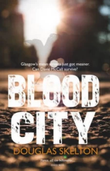 Image of Blood City by Douglas Skelton Paperback