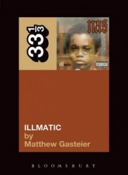 Image of Illmatic by Matthew Gasteier Paperback