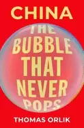 Image of china the bubble that never pops orlik thomas