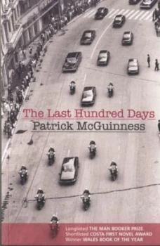 Image of The Last Hundred Days by Patrick Mcguinness Paperback