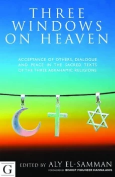 Image of Three Windows on Heaven by Dr Aly El-Samman Hardback