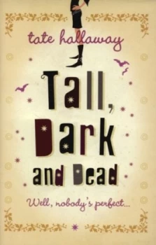 Image of Tall Dark and Dead by Tate Hallaway Hardback