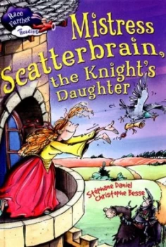 Image of Mistress Scatterbrain the Knights Daughter by Stephane Daniel Hardback