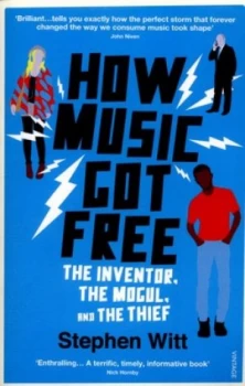 Image of How Music Got Free by Stephen Richard Witt Paperback