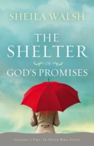 Image of The shelter of Gods promises by Sheila Walsh