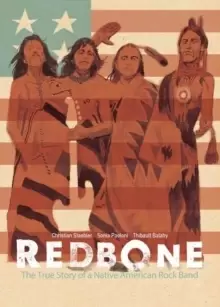 Image of Redbone : The True Story of a Native American Rock Band