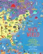 Image of maps of the world an illustrated childrens atlas of adventure culture and