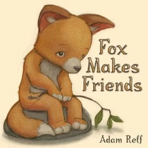 Image of Fox Makes Friends by Adam Relf Hardback