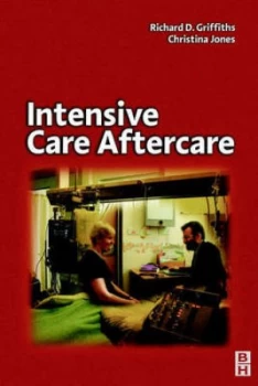 Image of Intensive Care Aftercare by Richard Griffiths Book