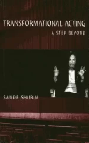 Image of transformational acting a step beyond