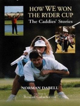 Image of How We Won the Ryder Cup by Norman Dabell Hardback