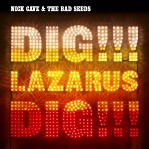 image of Nick & The Bad Seeds Cave - Nick Cave And The Bad Seeds - Dig Lazarus Dig CD