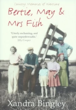 Image of Bertie May and Mrs Fish by Xandra Bingley Hardback