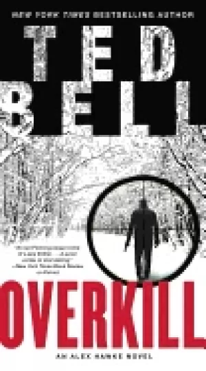 Image of overkill an alex hawke novel