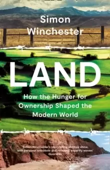 Image of Land : How the Hunger for Ownership Shaped the Modern World
