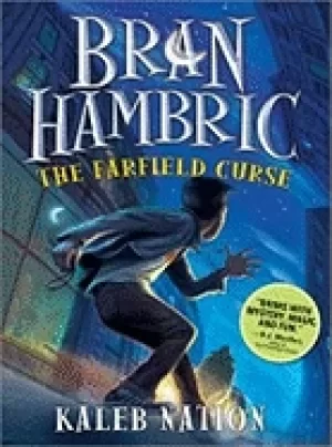Image of bran hambric the farfield curse