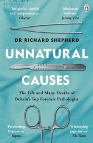 Image of Unnatural causes by Richard Shepherd