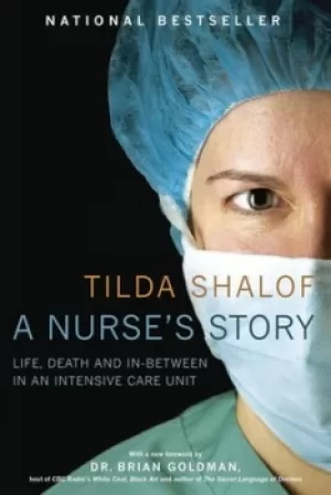 Image of A nurses story by Tilda Shalof
