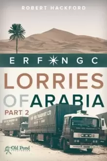 Image of The Lorries of Arabia 2 : ERF NGC