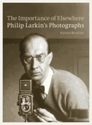 Image of importance of elsewhere philip larkins photographs
