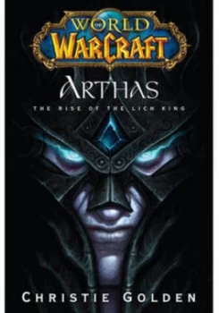 Image of Arthas by Christie Golden Hardback