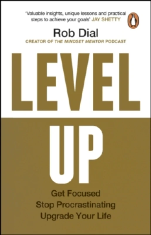 Image of Level Up : Get Focused, Stop Procrastinating and Upgrade Your Life Paperback / softback