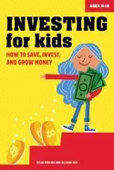 Image of investing for kids how to save invest and grow money