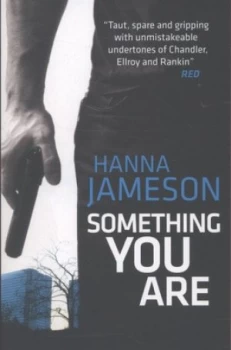 Image of Something You Are by Hanna Jameson Book