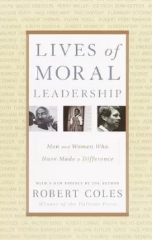 Image of Lives of moral leadership by Robert Coles